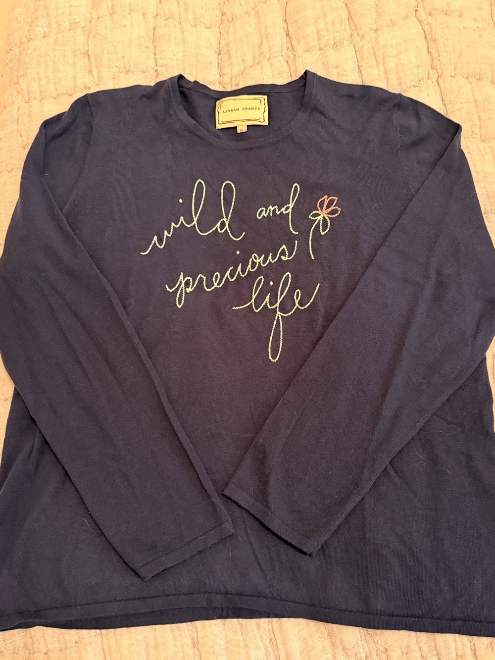 Lingua Franca Mara Crewneck - Navy with 'Wild and Precious Life'